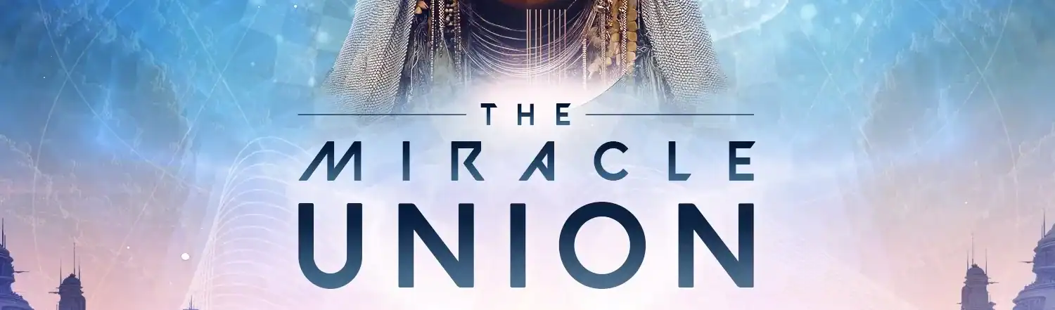 UNITY X MIRACLE X CHILLUM – THE MIRACLE UNION – 14-15.05.2026